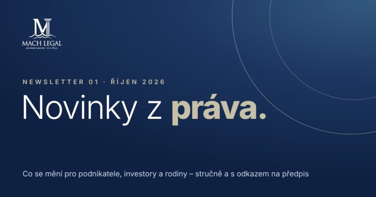 Newsletter MACH LEGAL 01, říjen 2026 – Novinky z práva