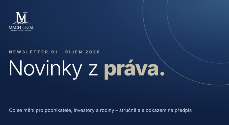 Newsletter MACH LEGAL 01, říjen 2026 – Novinky z práva